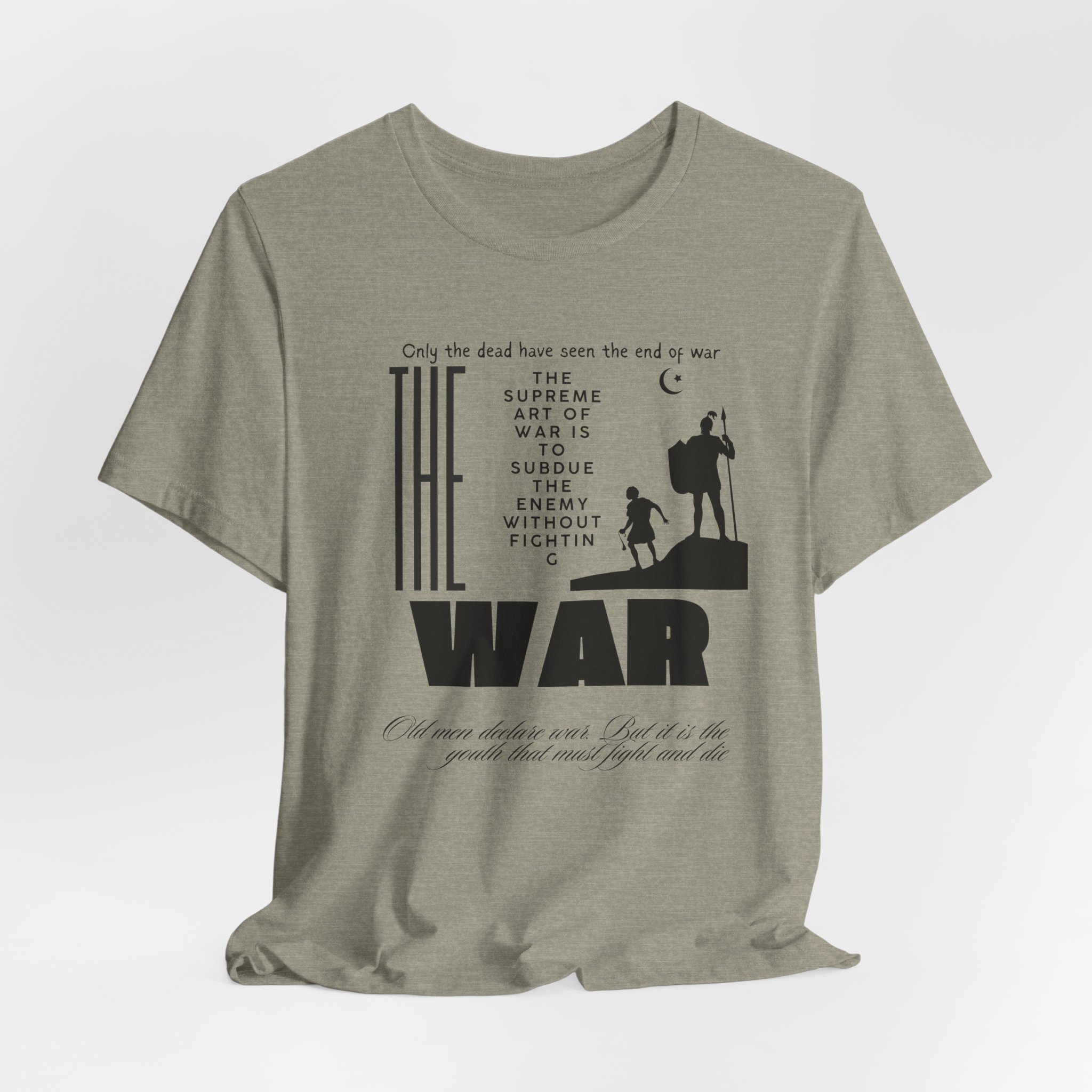 The War Quote Graphic Tee — Inspirational Military Tribute T-Shirt - Image 4